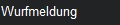 Wurfmeldung_